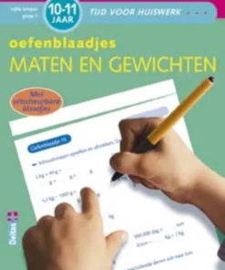 Oefenblaadjes maten en gewichten (10-11 j.)