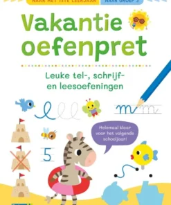 Leuke tel-, schrijf- en leesoefeningen (naar het1ste leerjaar / naar groep 3)