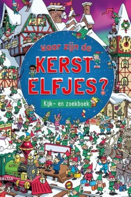 Waar zijn de kerstelfjes? Kijk- en zoekboek