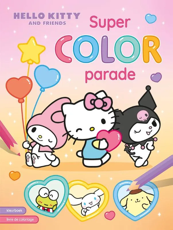 Hello Kitty and Friends Super Color Parade | 9789044772265 Hello Kitty and Friends Super Color Parade