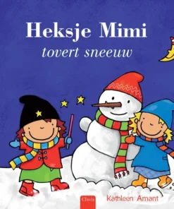 Heksje Mimi tovert sneeuw