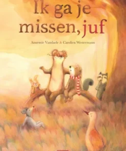 Ik ga je missen, juf