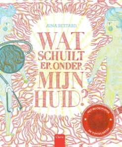 Wat schuilt er onder mijn huid?