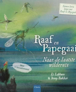 Naar de laatste wildernis