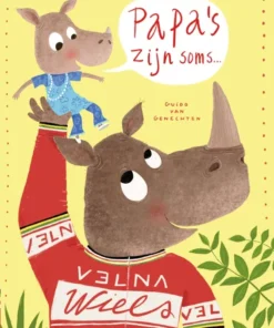 Papa's zijn soms ...