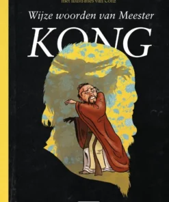 Wijze woorden van Meester Kong