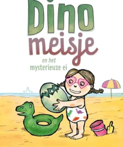 Dinomeisje en het mysterieuze ei