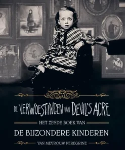 De verwoestingen van Devil's Acre