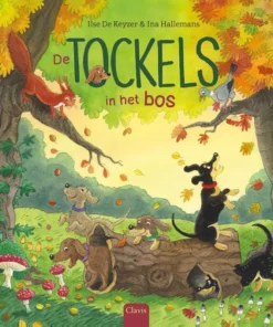 De Tockels in het bos