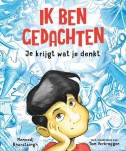 Ik ben gedachten
