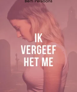 Ik vergeef het me