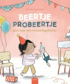 Beertje Probeertje gaat naar een verjaardagsfeestje