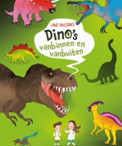 Dino's vanbinnen en vanbuiten