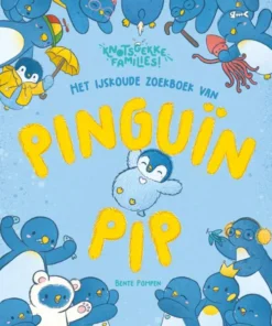 Het ijskoude zoekboek van pinguïn Pip