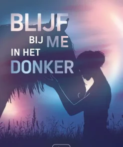 Blijf bij me in het donker