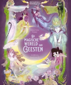 De magische wereld van geesten