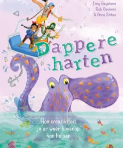 Dappere harten. Hoe creativiteit je er weer bovenop kan helpen