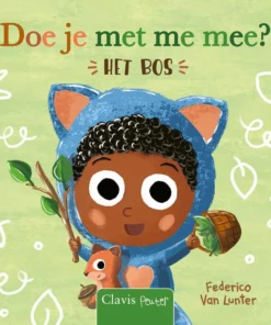 Doe je met me mee? Het bos