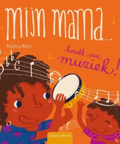 Mijn mama... houdt van muziek!