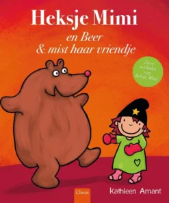Heksje Mimi en Beer & mist haar vriendje
