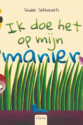 Ik doe het op mijn manier