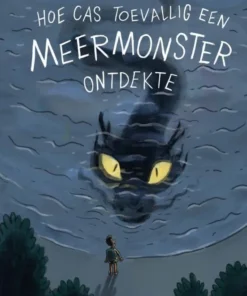 Hoe Cas toevallig een meermonster ontdekte