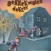 Julius Jubels en de gekkekwalendokter | 9789044858983