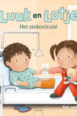 Luuk en Lotje. Het ziekenhuis!