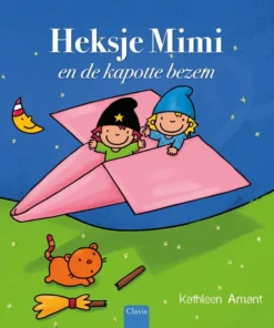 Heksje Mimi en de kapotte bezem