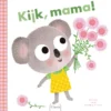 Kijk, mama! | 9789044862157