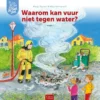 Waarom kan vuur niet tegen water? | 9789062389094