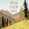 Mijn eigen weg | 9789044862577