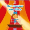 Het masker van Elise | 9789044862546 Het masker van Elise | 9789044862546