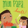 Mijn papa ... kookt! | 9781605371290 Mijn papa ... kookt! | 9781605371290