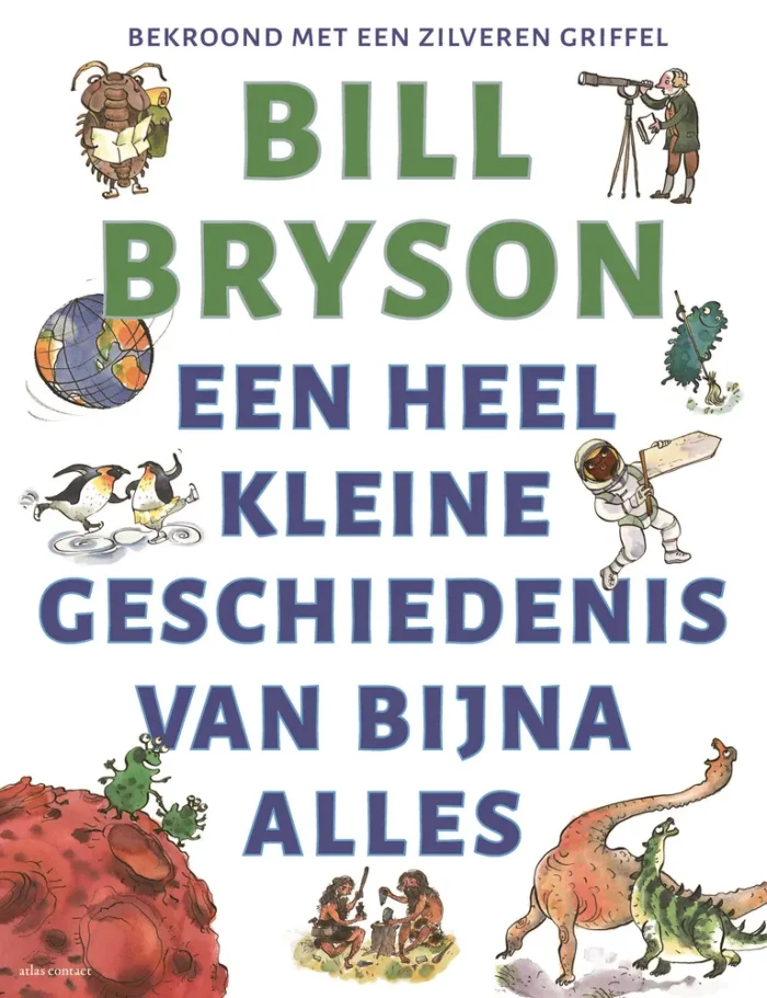 Een heel kleine geschiedenis van bijna alles