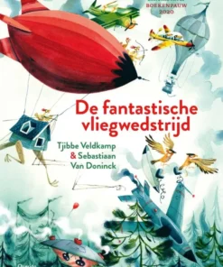 De fantastische vliegwedstrijd