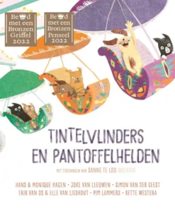 Tintelvlinders en pantoffelhelden
