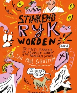 Stinkend rijk worden