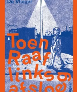 Toen Raaf links afsloeg