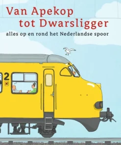 Van Apekop tot Dwarsligger