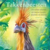 Takkenbeesten - De tofste relaties en ruzies tussen planten en dieren | 9789043945813