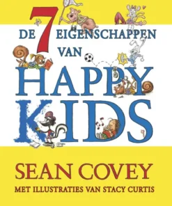 De 7 eigenschappen van happy kids