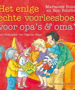 Het enige echte voorleesboek voor opa's & oma's