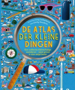 De atlas der kleine dingen
