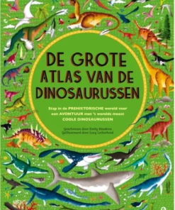 De grote atlas van de dinosaurussen