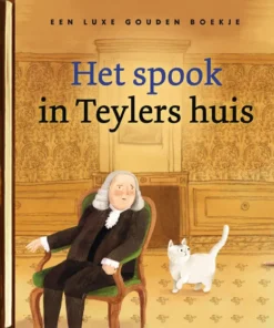 Het spook in Teylers huis