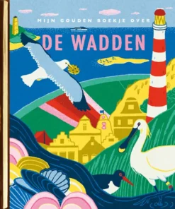 Mijn Gouden Boekje over de Wadden