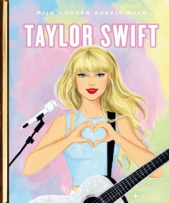 Mijn Gouden Boekje over Taylor Swift