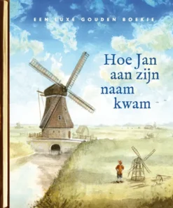 Hoe Jan aan zijn naam kwam