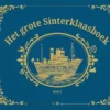 Het grote Sinterklaasboek | 9789465449616
